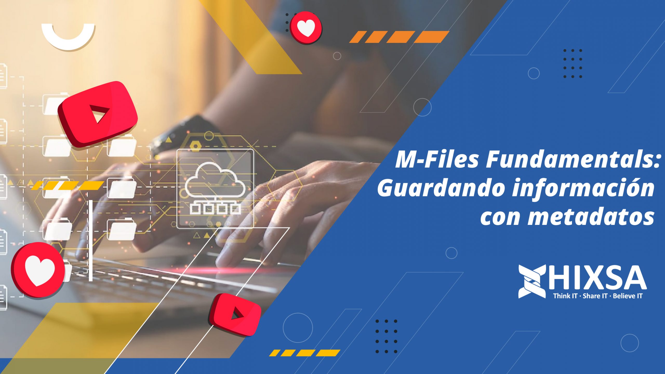 M-Files Fundamentals: Guardando información con metadatos